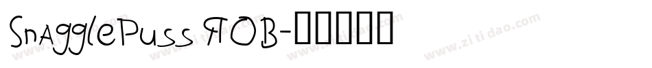 SnagglePuss ROB字体转换
